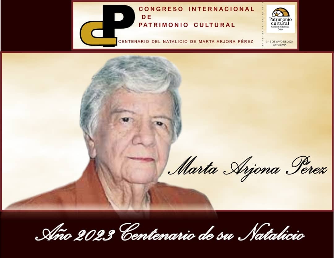Congreso Internacional de Patrimonio Cultural Martha Arjona
