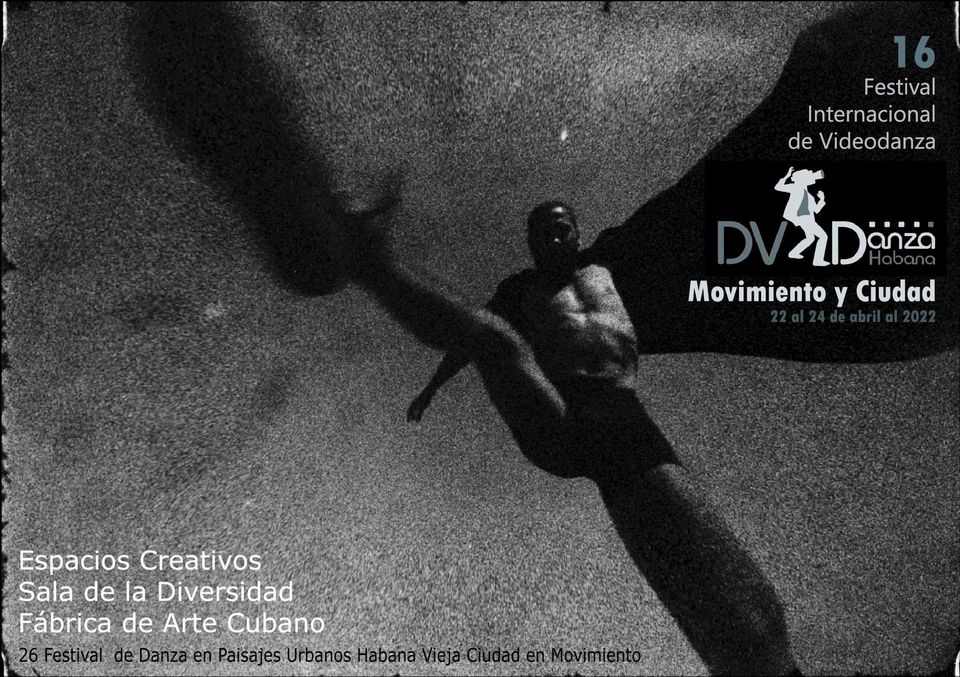 Festival Internacional de Videodanza DVDanza Habana Movimiento y Ciudad